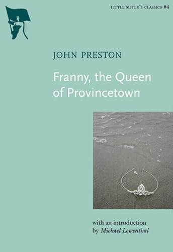 Stock image for Franny, the Queen of Provincetown for sale by Pomfret Street Books