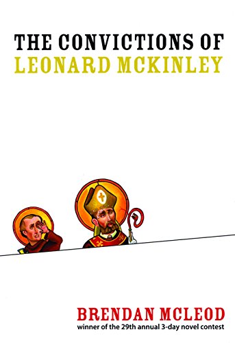 Stock image for The Convictions of Leonard Mckinley for sale by Russell Books
