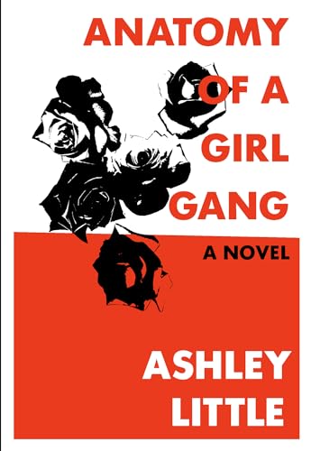 Imagen de archivo de Anatomy of a Girl Gang a la venta por Better World Books