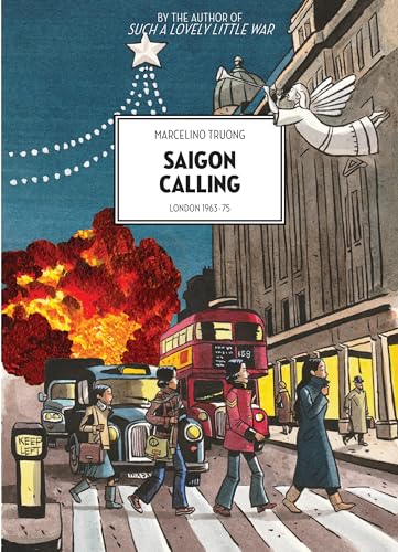Beispielbild fr Saigon Calling: London 1963-75 zum Verkauf von WorldofBooks