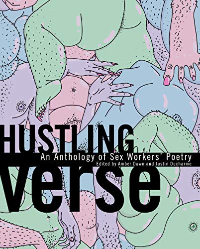9781551527819: Hustling Verse: An Anthology of Sex Workers' Poetry