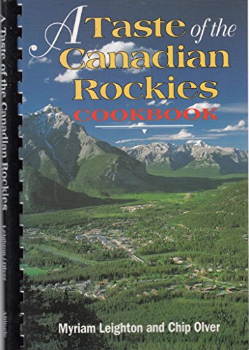 9781551530314: A Taste of the Canadian Rockies