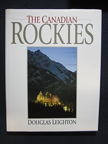 Stock image for The Canadian Rockies : Banft Springs Cover for sale by Better World Books