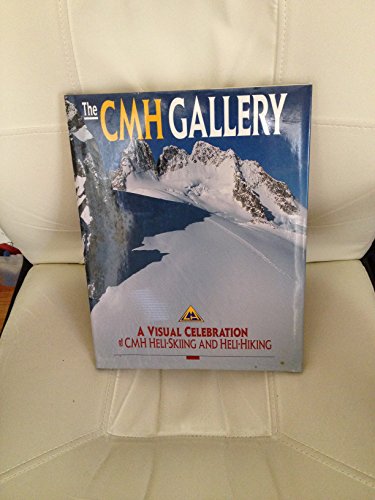 9781551531168: Cmh Gallery; a Visual Celebration of Cmh Heli Sking and Heli Hiking
