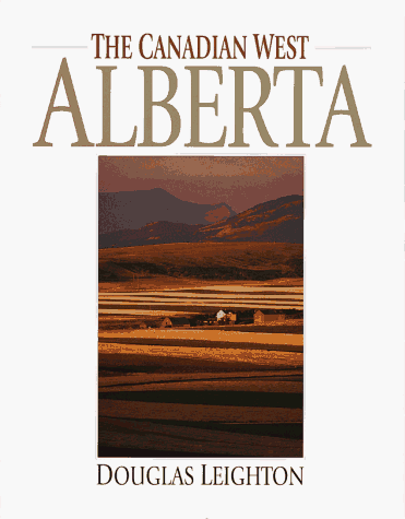 Beispielbild fr The Canadian West Alberta zum Verkauf von Reuseabook