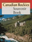 Stock image for The Canadian Rockies Souvenir Book for sale by Wonder Book