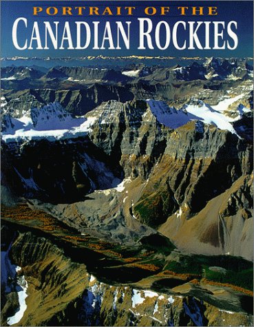 Beispielbild fr Portrait of Canadian Rockies zum Verkauf von Wonder Book