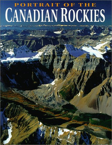 Stock image for Portrait of Canadian Rockies for sale by Wonder Book