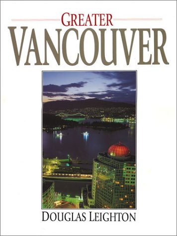 Beispielbild fr Greater Vancouver zum Verkauf von WorldofBooks