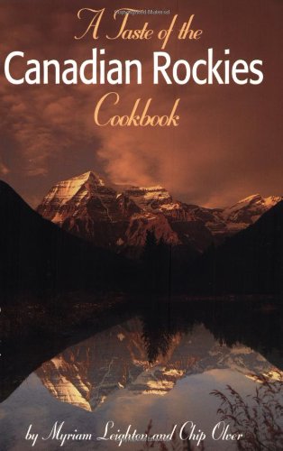 Stock image for A Taste of the Canadian Rockies for sale by Wonder Book