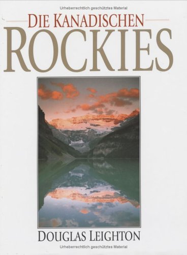 9781551531953: The Canadian Rockies (German Edition)