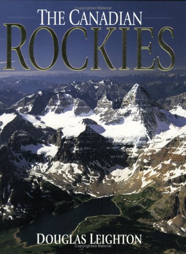 9781551532332: The Canadian Rockies [Lingua Inglese]