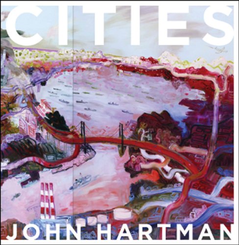 Beispielbild fr Cities: John Hartman zum Verkauf von Metakomet Books