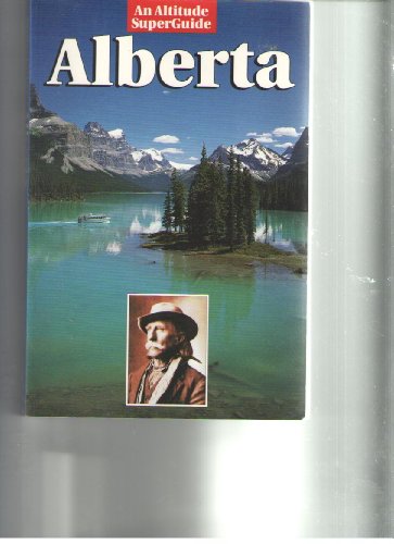 Imagen de archivo de Alberta (Altitude Superguides) a la venta por AwesomeBooks