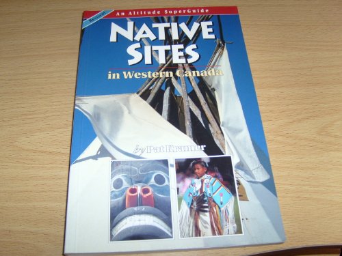 Beispielbild fr Native Sites in Western Canada zum Verkauf von WorldofBooks