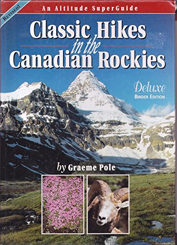 Beispielbild fr Classic Hikes in the Canadian Rockies zum Verkauf von medimops