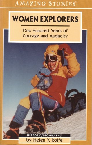 9781551538730: Women Explorers: One Hundred Years of Courage and Audacity