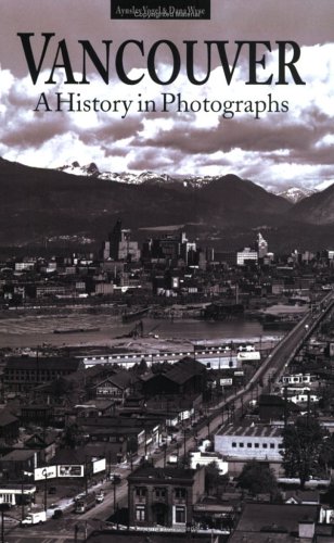 9781551539287: Vancouver, a History in Photographs