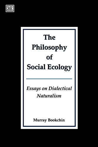 Beispielbild fr Philosophy of Social Ecology zum Verkauf von Better World Books