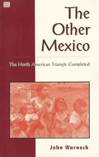 Beispielbild fr Other Mexico: The North American Triangle Completed zum Verkauf von WorldofBooks