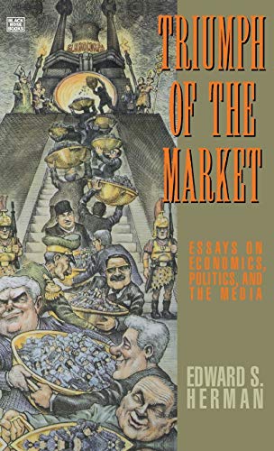 Triumph Of The Market (9781551640631) by Herman, Edward