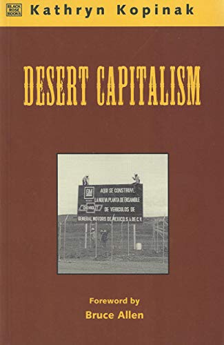 9781551640914: Desert Capitalism: What are the Maquiladoras? – What are the Maquiladoras?