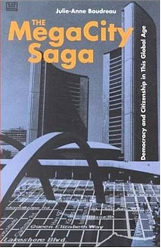 Beispielbild fr Megacity Saga: Democracy & Citizenship in This Global Age zum Verkauf von Powell's Bookstores Chicago, ABAA