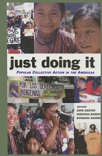 Stock image for Just Doing It: Popular Collective Action in the Americas for sale by Revaluation Books