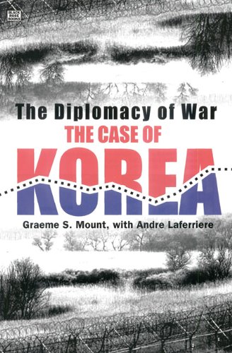 Stock image for The Diplomacy Of War: The Case Of Korea for sale by Kadriin Blackwell