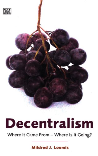9781551642482: Decentralism – Where it Came From – Where is it Going?