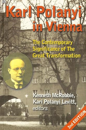 Stock image for KARL POLANYI IN VIENNA (Critical Perspectives on Historic Issues) for sale by Benjamin Books
