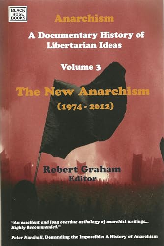 Stock image for New Anarchism, 1974-2012 for sale by A Cappella Books, Inc.