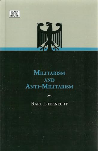 9781551643403: Militarism And Anti-Militarism
