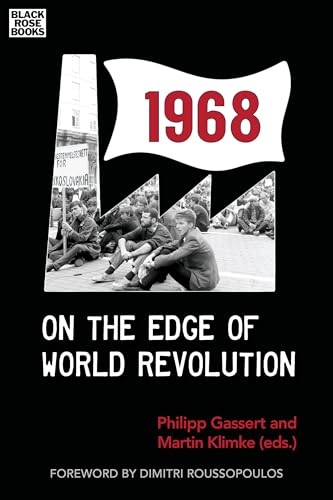 9781551646459: 1968: On the Edge of World Revolution