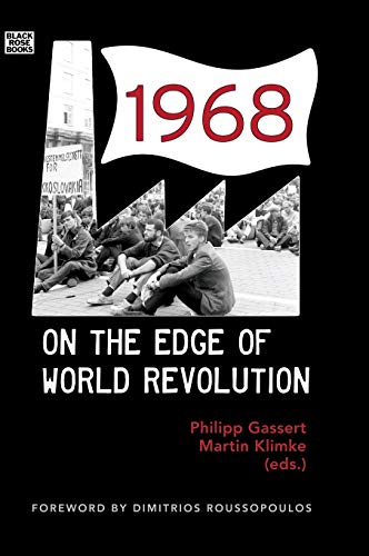 Stock image for 1968: On the Edge of World Revolution for sale by Kennys Bookstore