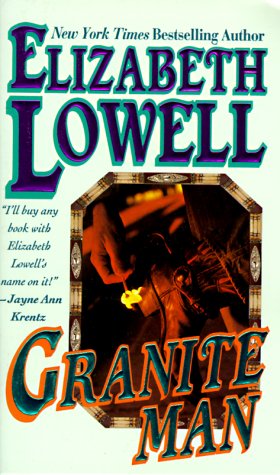 Granite Man (9781551660158) by Elizabeth Lowell