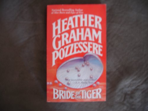 Bride Of The Tiger (9781551661469) by Heather Graham Pozzessere