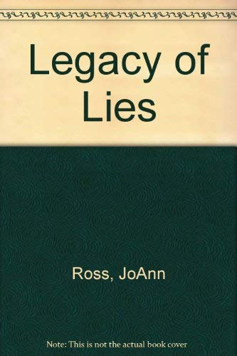 Legacy of Lies (9781551662275) by Ross, Joann