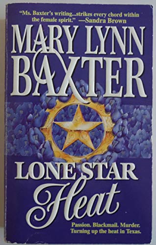 Lone Star Heat (9781551662893) by Baxter, Mary Lynn