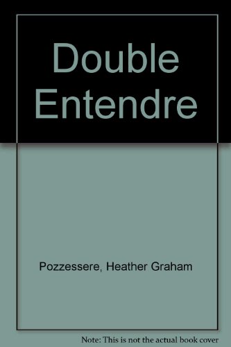 Double Entendre (9781551663265) by Possezzere, Heather Graham