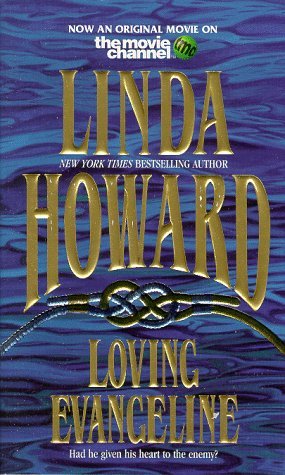 Loving Evangeline (Duncan and Evangeline) (9781551664576) by Howard, Linda