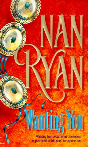 Wanting You (9781551665214) by Ryan, Nan