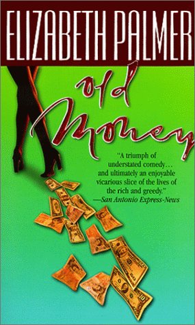 Stock image for Old Money for sale by Wonder Book