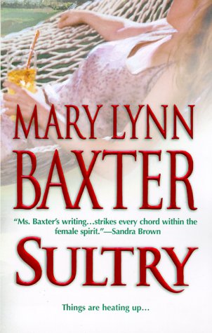 Sultry (9781551665887) by Baxter, Mary Lynn