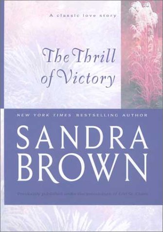 9781551666723: The Thrill of Victory