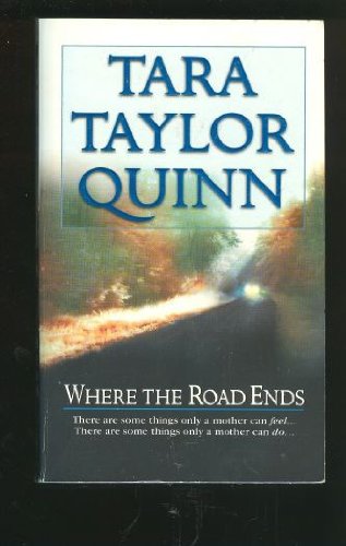 Beispielbild fr Where The Road Ends (MIRA) zum Verkauf von Half Price Books Inc.