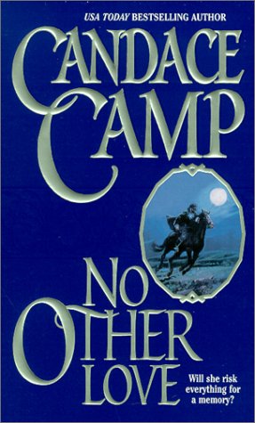 No Other Love (9781551667881) by Candace Camp