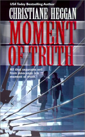 Stock image for Moment Of Truth for sale by Jenson Books Inc