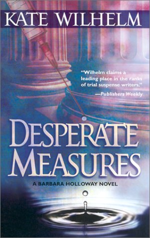 Beispielbild fr Desperate Measures (Barbara Holloway Novels) zum Verkauf von SecondSale