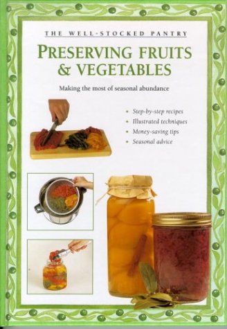 Beispielbild fr Preserving Fruits & Vegetables zum Verkauf von HPB-Emerald